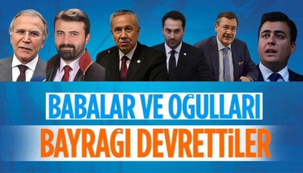AK Parti'de geçmiş dönemde hizmet eden isimler bayrağı oğullarına devretti