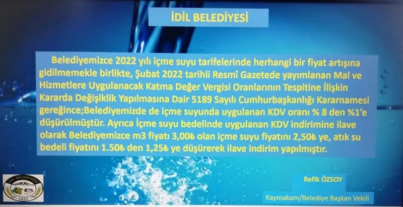 Cumhurbaşkanı Erdoğan'ın talimatının ardından idil Belediyesinden 'suda KDV indirimi' açıklaması.