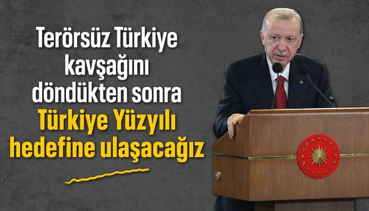 Cumhurbaşkanı Erdoğan'dan Terörsüz Türkiye mesajı: 