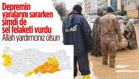 Deprem bölgesinde şiddetli yağmur sele neden oldu! Adıyaman, Hatay, Şanlıurfa..
