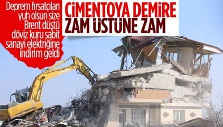 Deprem sonrası sebepsiz yere inşaat malzemelerine zam geldi