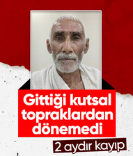 Hac vazifesini yerine getirmek için Mekke'ye giden İdilli Hüsamettin Manya 2 aydır kayıp