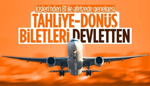 İçişleri Bakanlığı 81 il valiliğine genelge gönderdi: Afetzedelerin yol masrafları karşılanacak
