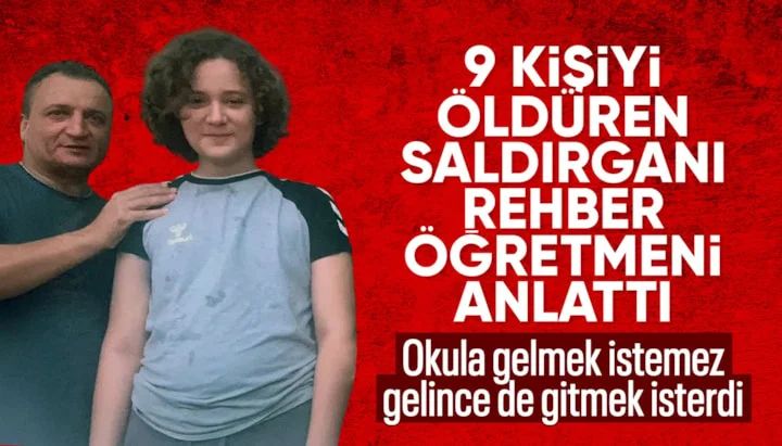 Kahramanmaraş'taki okul saldırganının rehber öğretmenin ifadesi ortaya çıktı