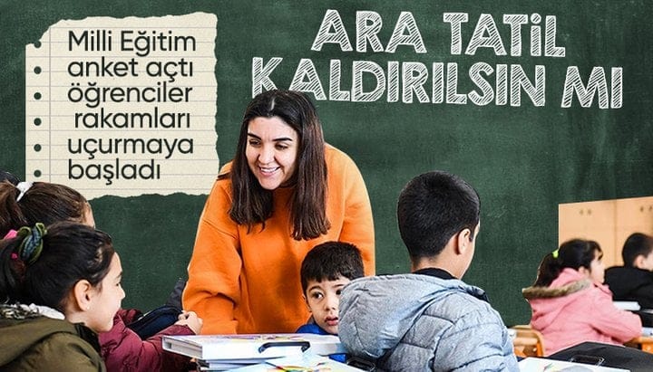 MEB'den öğretmen, öğrenci ve velilere anket: 'Ara tatil kaldırılsın mı, devam etsin mi'
