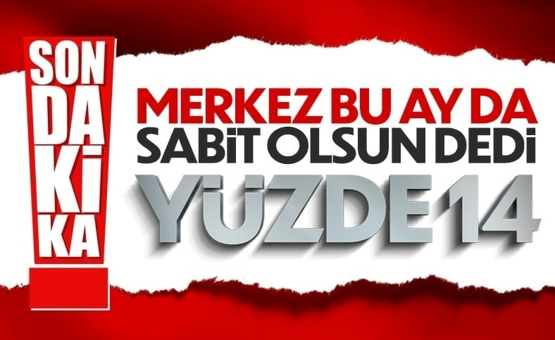 Merkez Bankası faizi sabit bıraktı