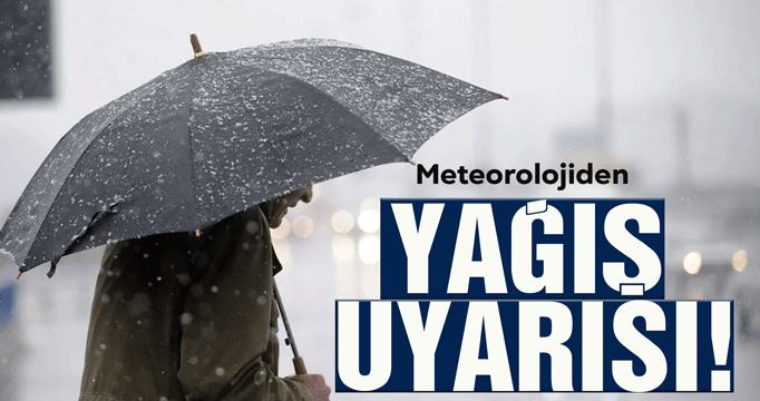 Meteoroloji'den sağanak uyarısı