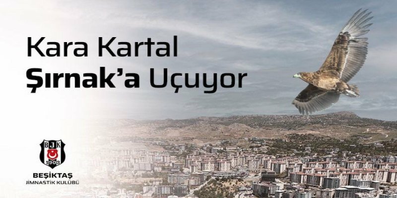 Şırnak Dev Buluşmaya hazırlanıyor! Beşiktaş, Şırnak’a geliyor.