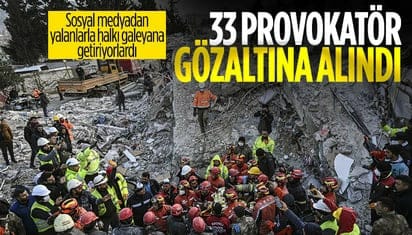 Sosyal medyadan provokatif paylaşım yapan 33 şahıs gözaltına alındı