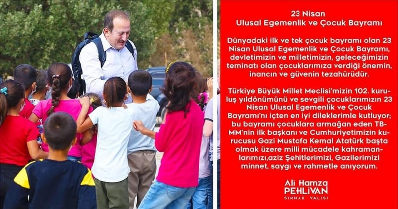 Vali Ali Hamza Pehlivan'ın 23 Nisan Ulusal Egemenlik ve Çocuk Bayramı Mesajı