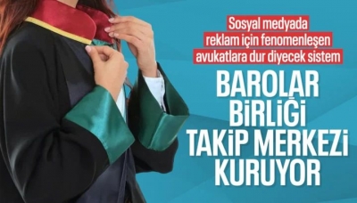 Avukatlar sosyal medyada reklam yapamayacak: Paylaşımları takip edilecek