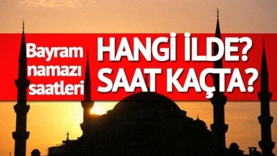 Bayram namazı saat kaçta? Diyanete göre il il Kurban Bayramı namaz saatleri!