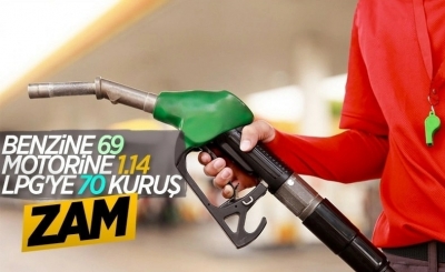 Benzin, motorin ve LPG'ye zam geldi