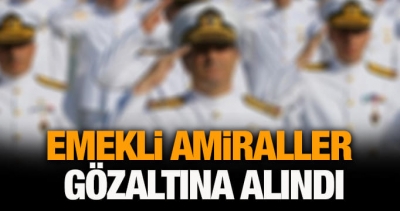 Bildiriye imza atan emekli amirallere gözaltı