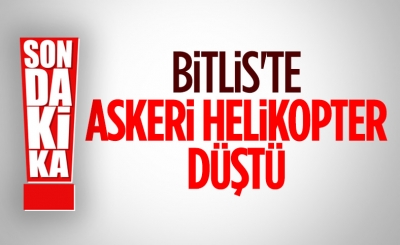 Bitlis'te askeri helikopter düştü 