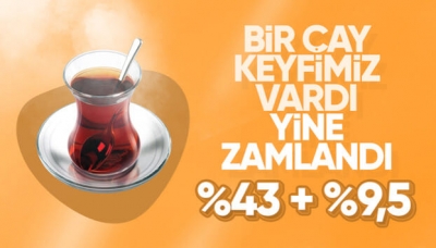 Çay tiryakilerine üzücü haber! Bir zam daha geldi...