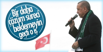 Cumhurbaşkanı Erdoğan'ın çözüm sürecinde tavrı net