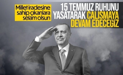 Cumhurbaşkanı Erdoğan'ın 15 Temmuz anma ilanı: İşgalcilere geçit vermedik