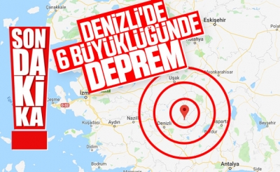 Denizli'de 6.0 büyüklüğünde deprem oldu