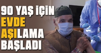 Evde aşılama başladı