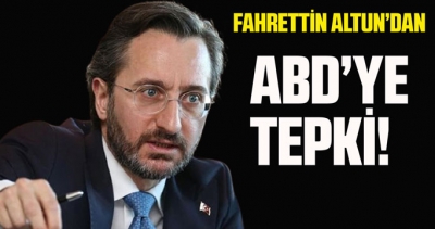 Fahrettin Altun'dan ABD'ye 'rapor' tepkisi!