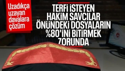 Hakim ve savcıların terfi kuralları sil baştan: Yüzde 80 şartı getirildi