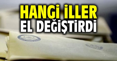 Hangi iller partiler arasında el değiştirdi?