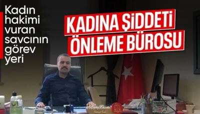 İstanbul'da hakimeyi silahla vuran savcının görev yeri şaşırttı