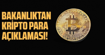 Maliye Bakanlığından kripto para açıklaması