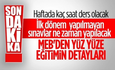 MEB'den liselerde yüz yüze eğitim açıklaması