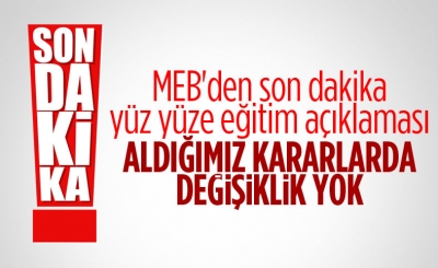 MEB'den yüz yüze eğitimle ilgili açıklama 