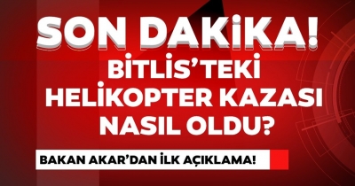 Milli Savunma Bakanı Akar'dan Bitlis'teki askeri helikopter kazasına ilişkin ilk açıklama