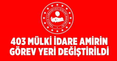 Mülki İdare Amirleri atamaları açıklandı