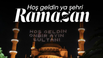 On bir ayın sultanı geldi: Ramazan ayı başlıyor