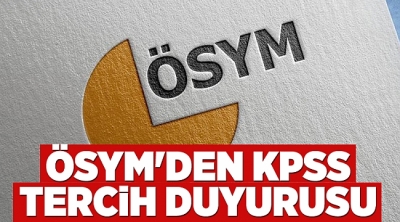 ÖSYM'den KPSS tercih duyurusu