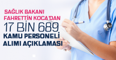 Sağlık Bakanlığı 17 bin 689 sözleşmeli sağlık personeli alacak