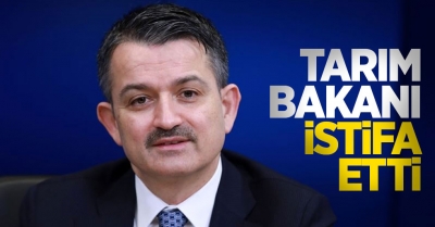 Tarım Bakanı Bekir Pakdemirli istifa etti