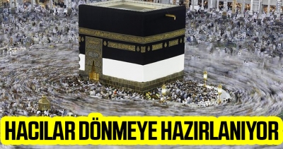  Türkiyeli Hacılar yurda dönmeye hazırlanıyor