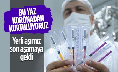 Yerli aşıda son aşamaya gelindi