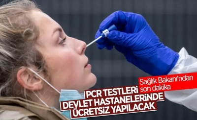 Yüz yüze eğitimde istenilen PCR testi, devlet hastanelerinde ücretsiz yapılacak